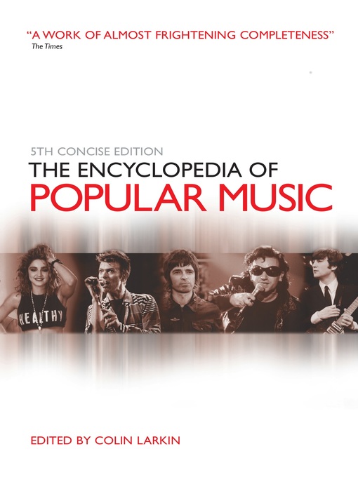 Title details for The Encyclopedia of Popular Music by Colin Larkin - Available